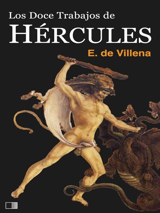 Title details for Los doce trabajos de Hércules by Enrique de Villena - Available